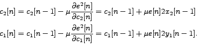 \begin{equation*}\begin{aligned}c_2[n] &= c_2[n-1] - \mu \frac{\partial e^2[n]}{...
...\partial c_1[n]} = c_1[n-1] + \mu e[n] 2 y_1[n-1] . \end{aligned}\end{equation*}